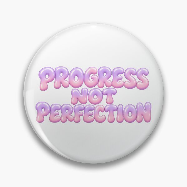 Item preview, Progress Not Perfection Pastel Bubble Text designed and sold by Inkworksbyshery.