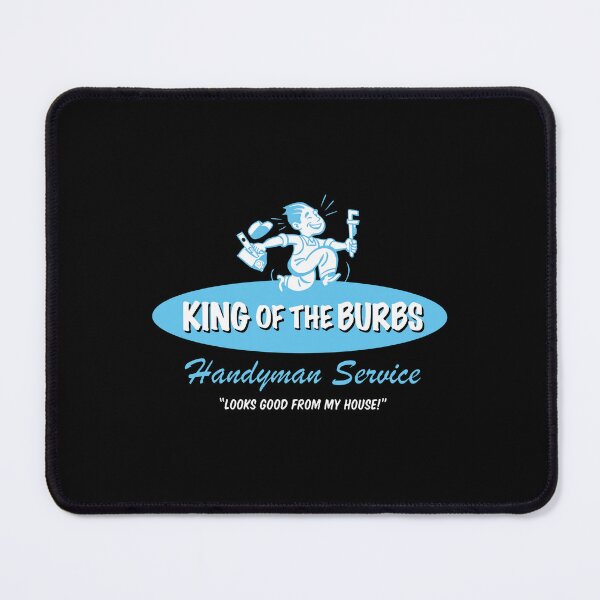 Item preview, King of the Burbs Handyman Service - Looks Good from My House designed and sold by lightylegal.