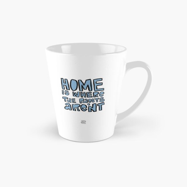 Item preview, Home Is Where The Pants Aren't designed and sold by Sirenchild Crafts.