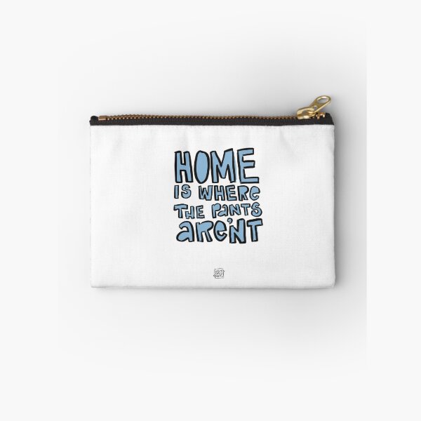 Item preview, Home Is Where The Pants Aren't designed and sold by Sirenchild Crafts.