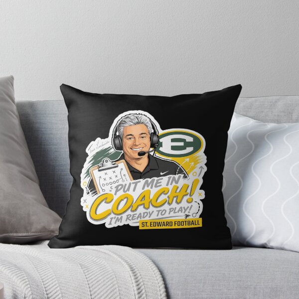 Item preview, St Edward Football - Put Me In Coach I Am Ready To Play designed and sold by lightylegal.