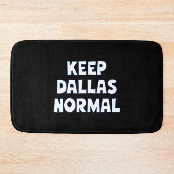 Item preview, Keep Dallas Normal designed and sold by lightylegal.