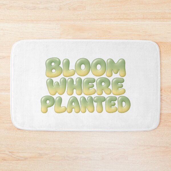 Item preview, Bloom Where Planted Pastel Bubble Text designed and sold by Inkworksbyshery.