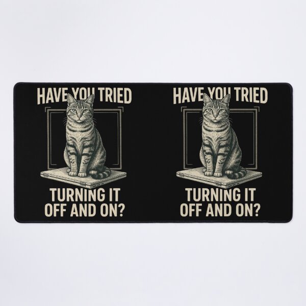Item preview, Funny Cat Tech Engineer Have You Tried Turning It Off And On, Tech Support Humor, Computer It Guy designed and sold by Dabbing Turtle Designs.