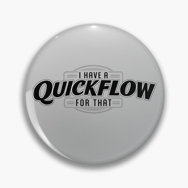 Item preview, I HAVE A QUICKFLOW FOR THAT designed and sold by loucitygoods.
