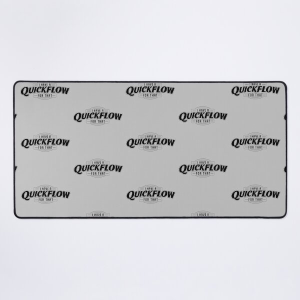 Item preview, I HAVE A QUICKFLOW FOR THAT designed and sold by loucitygoods.