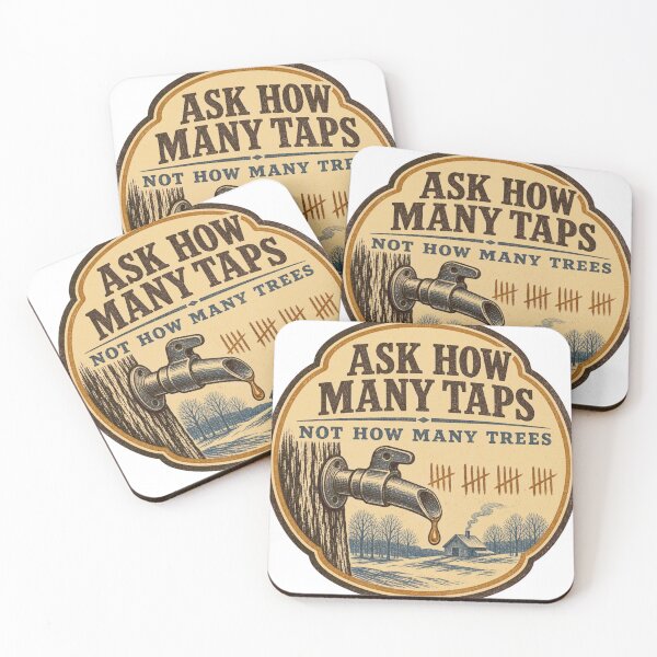Item preview, Ask How Many Taps maple syrup tap emblem designed and sold by BoosterShop.