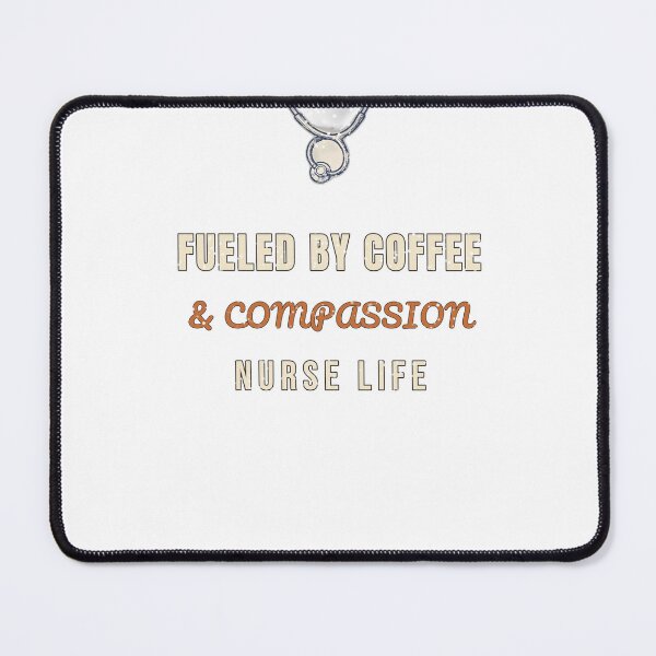 Item preview, Fueled by Coffee and Compassion Nurse Life T-Shirt designed and sold by Worn and Witty.