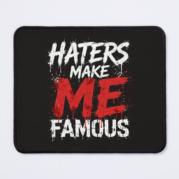 Item preview, HATERS MAKE ME FAMOUS - Red White Grunge Splatter Streetwear designed and sold by VYBE DARK Studio.