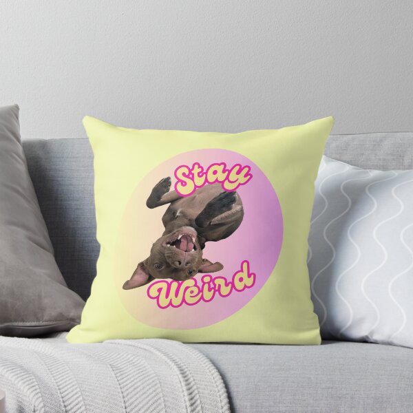 Item preview, Stay Weird Dog designed and sold by LastOpe.