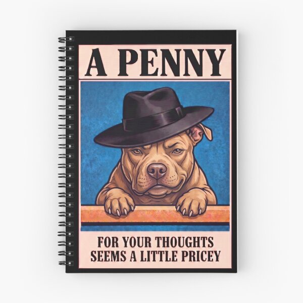 Item preview, A PENNY FOR YOUR THOUGHTS SEEMS A LITTLE PRICEY designed and sold by MountainRoisin.