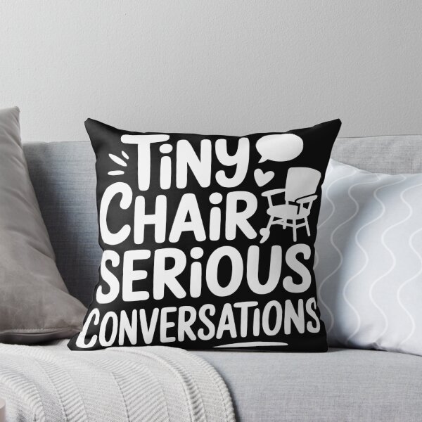 Item preview, Tiny Chair Serious Conversations designed and sold by theartfulaspie.