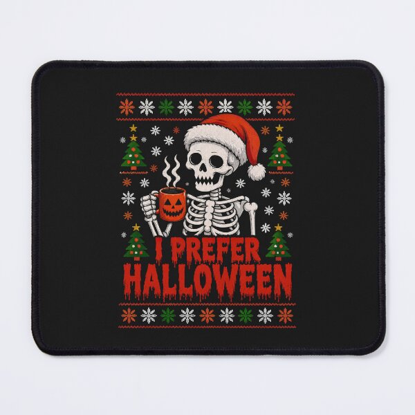 Item preview, I Prefer Halloween Skeleton Santa Hat Ugly Christmas Sweater Creepmas designed and sold by DYAFLK.