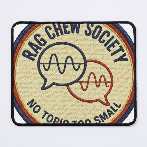 Item preview, Rag Chew Society Funk Chat Round Patch designed and sold by BoosterShop.