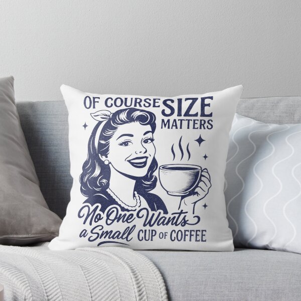 Item preview, Coffee Lover Size Matters No One Wants A Small Cup of Coffee T-Shirt designed and sold by MyAnimations.