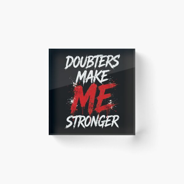 Item preview, DOUBTERS MAKE ME STRONGER - Red White Grunge Brush Streetwear designed and sold by VYBE DARK Studio.
