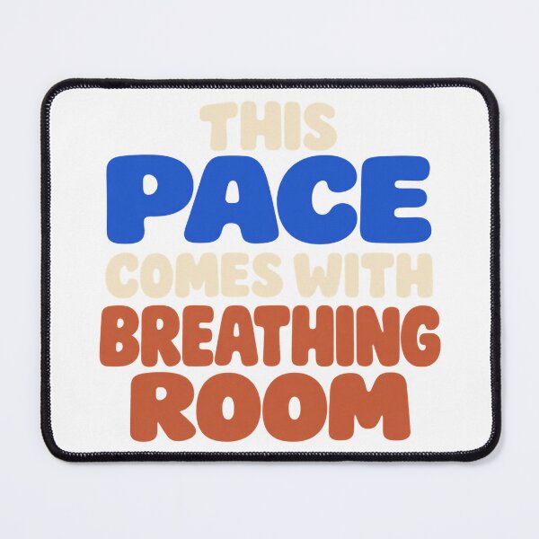 Item preview, This Pace Comes With Breathing Room Lettering designed and sold by Bikivuno.