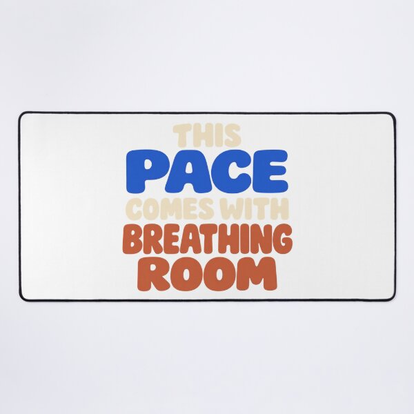 Item preview, This Pace Comes With Breathing Room Lettering designed and sold by Bikivuno.