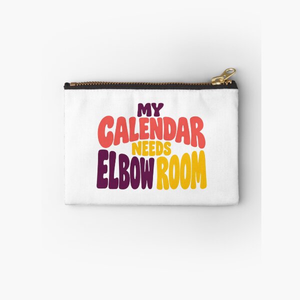 Item preview, My Calendar Needs Elbow Room Lettering Design designed and sold by Bikivuno.