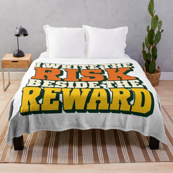 Item preview, I Write the Risk Beside the Reward Text Design designed and sold by Bikivuno.