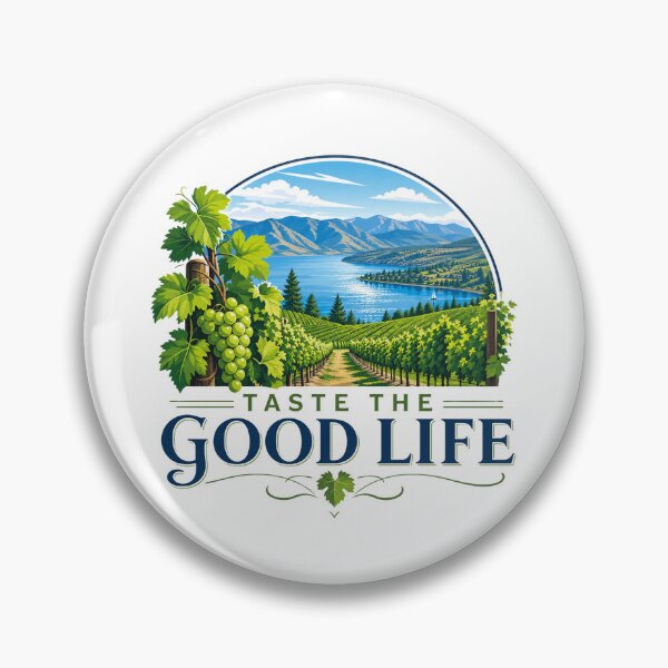Item preview, Okanagan Valley – Taste the Good Life – Vineyard & Lake Landscape – British Columbia Wine Country Art Tee designed and sold by bobscraze.