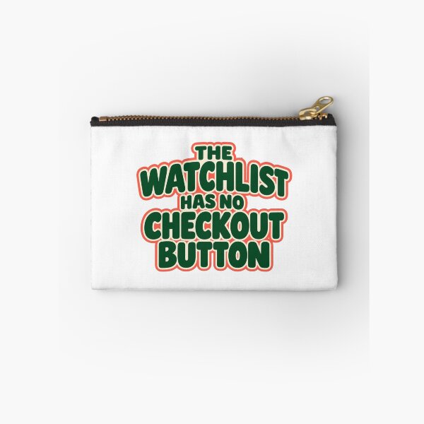 Item preview, The Watchlist Has No Checkout Button Lettering designed and sold by Bikivuno.