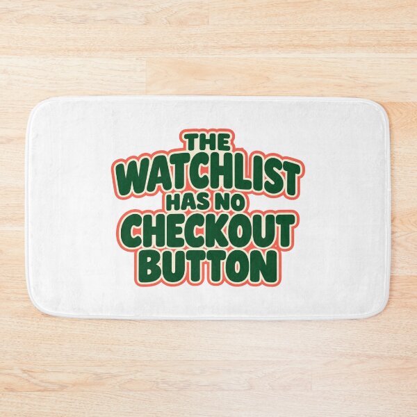 Item preview, The Watchlist Has No Checkout Button Lettering designed and sold by Bikivuno.