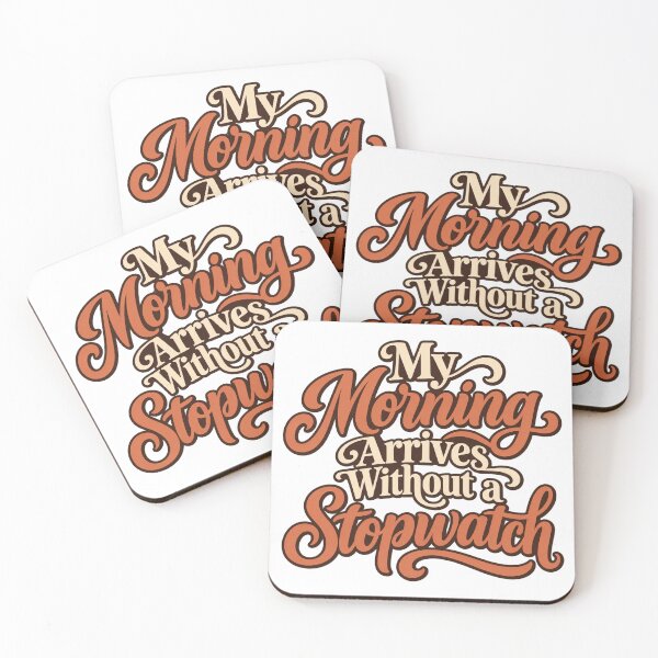 Artikelvorschau, Morning Without a Stopwatch Calligraphy Design entworfen und verkauft von Bikivuno.