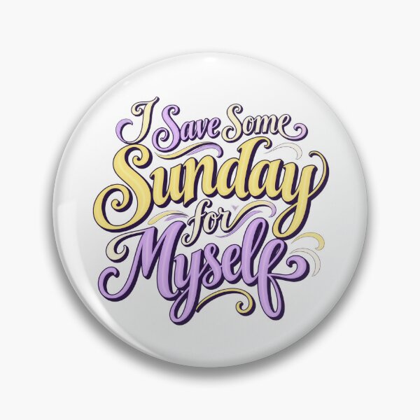 Item preview, I Save Some Sunday for Myself Script Lettering designed and sold by Bikivuno.