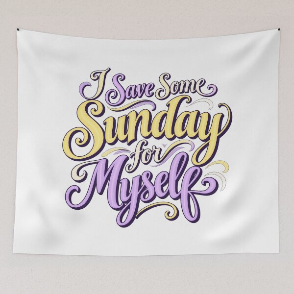 Item preview, I Save Some Sunday for Myself Script Lettering designed and sold by Bikivuno.