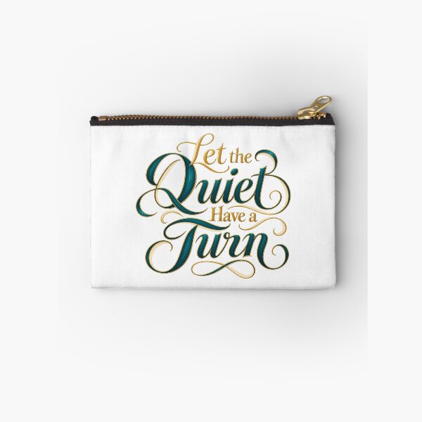 Item preview, Let the Quiet Have a Turn Decorative Lettering designed and sold by Bikivuno.