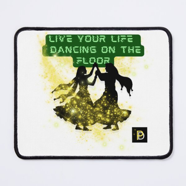 Item preview, Live Your Life Dancing On The Floor - Inspirational Dance Graphic designed and sold by SMinimalist613.