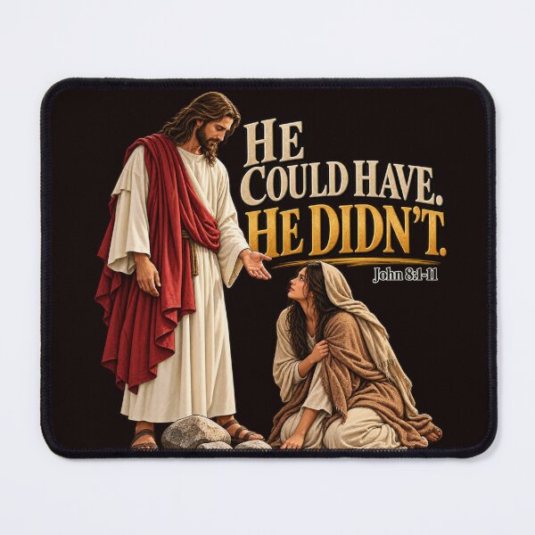 Item preview, He Could Have. He Didn't from John 8:1-11 designed and sold by TheBibleStop.