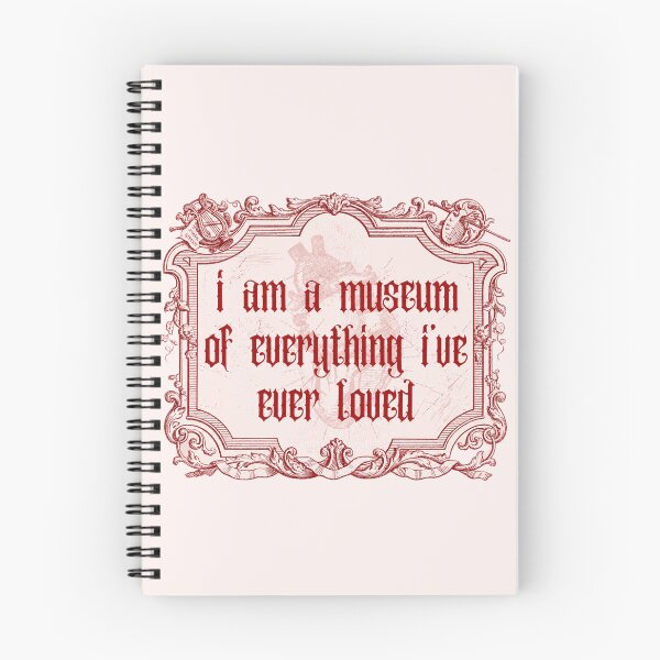 Item preview, I Am a Museum of Everything I've Ever Loved designed and sold by CozyCrafts04.