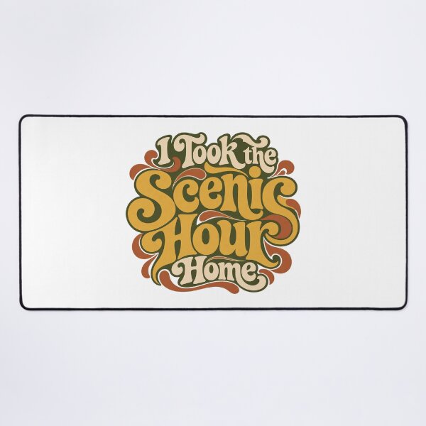 Item preview, I Took the Scenic Hour Home Retro Lettering Art designed and sold by Bikivuno.
