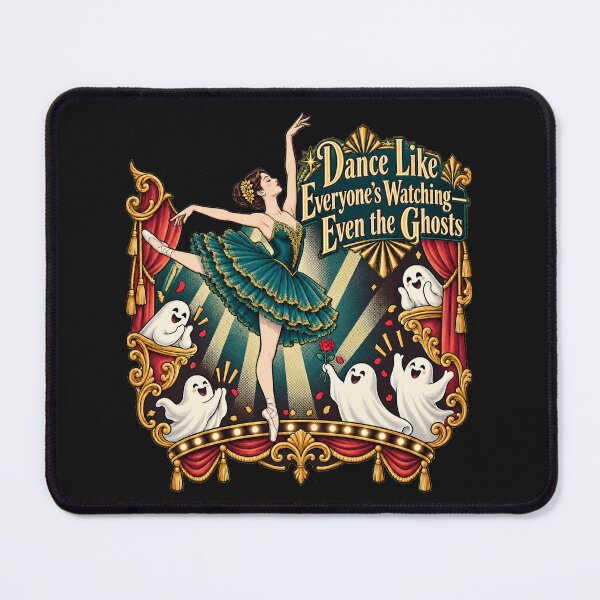 Item preview, Dance Like Everyone’s Watching—Even the Ghosts ballerina Halloween designed and sold by JollyNib.