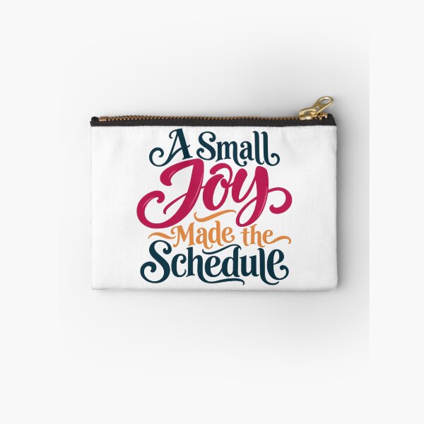 Item preview, A Small Joy Made the Schedule Script Lettering designed and sold by Bikivuno.