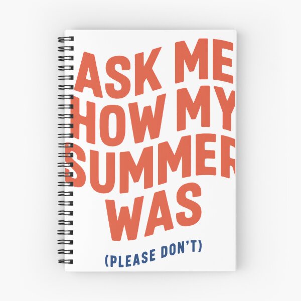 Item preview, Ask Me How My Summer Was Please Dont Teacher Humor designed and sold by ys96.