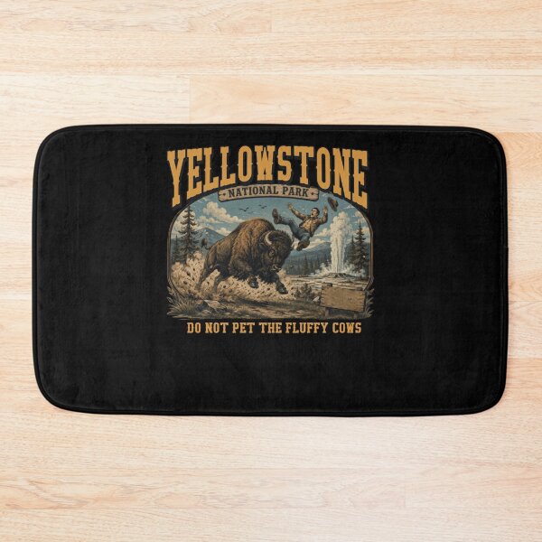 Item preview, Yellowstone National Park Do Not Pet The Fluffy Cows Bison designed and sold by RileyAngelaShop.