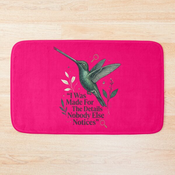 Item preview, Sword-billed Hummingbird - I Was Made For The Details Nobody Else Notices designed and sold by Max Store.
