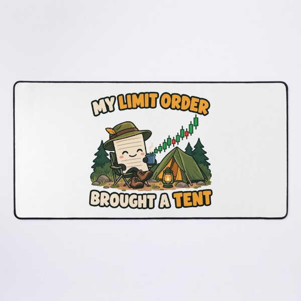 Item preview, My Limit Order Brought a Tent Trading Cartoon designed and sold by Bikivuno.