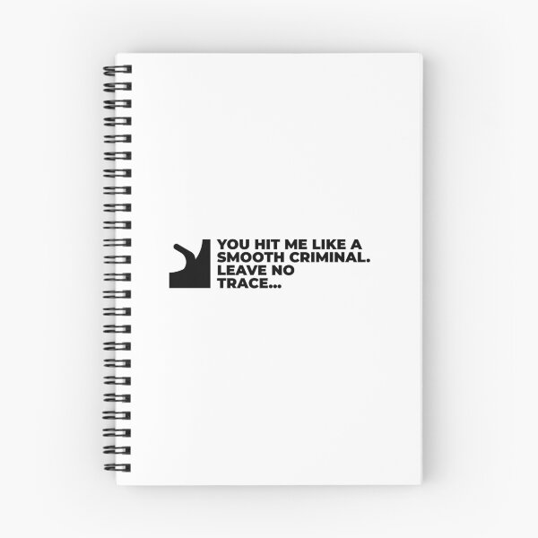 Item preview, Smooth Criminal Leave No Trace - Funny Introvert Quote designed and sold by offquote. by nttglyphs.