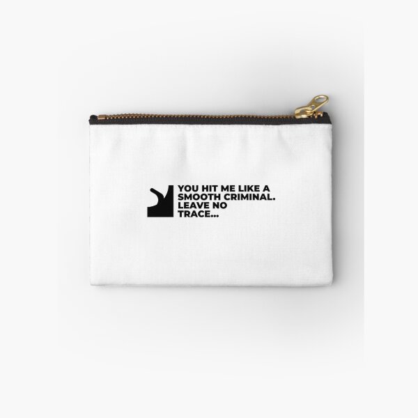 Item preview, Smooth Criminal Leave No Trace - Funny Introvert Quote designed and sold by offquote. by nttglyphs.