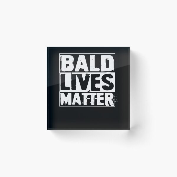 Item preview, Bald Lives Matter Funny Shaved Head No Hair Pride Graphic designed and sold by RileyAngelaShop.