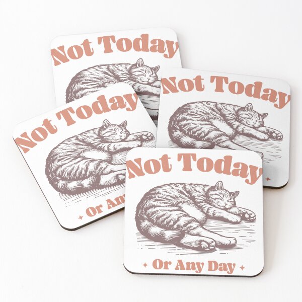Item preview, Not Today Or Any Day designed and sold by Aqualung1971.
