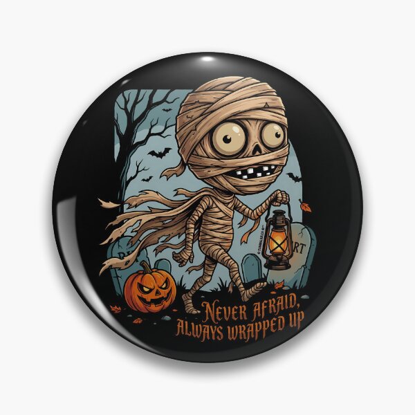 Item preview, Never Afraid, Always Wrapped Up | Cute Halloween Mummy Art designed and sold by TUMBAJULCA.