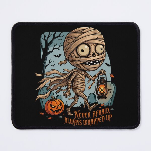 Item preview, Never Afraid, Always Wrapped Up | Cute Halloween Mummy Art designed and sold by TUMBAJULCA.