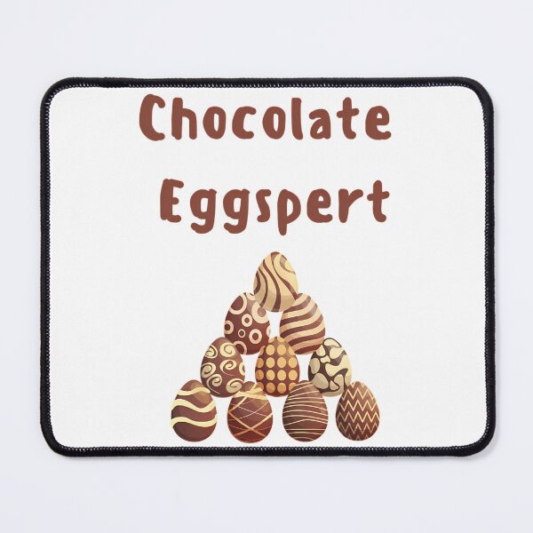 Item preview, Chocolate Eggspert Chocolate Egg Lover Chocoholic Easter Chocolate Pun designed and sold by clairefromkeb.
