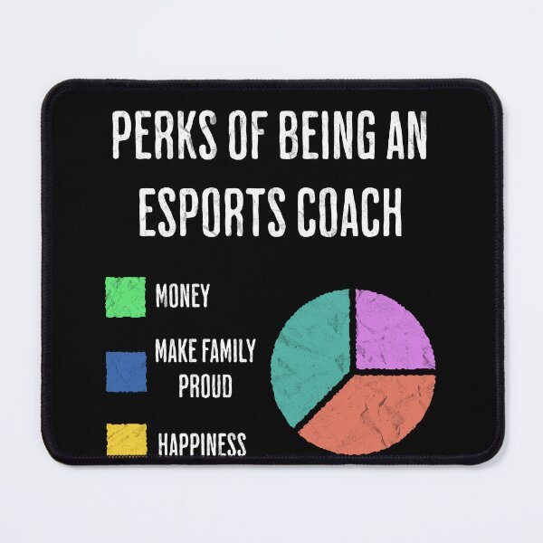 Item preview, Esports Coach Perks Funny Gaming Humor designed and sold by d247.