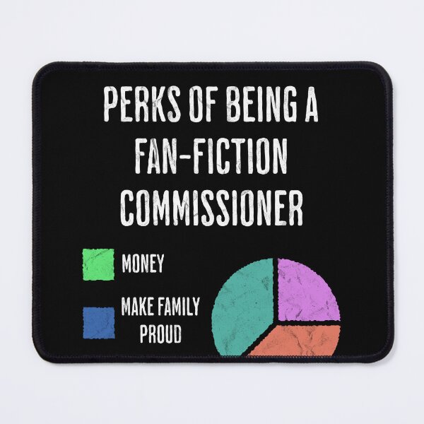 Item preview, Fan-Fiction Commissioner Perks Funny Chart designed and sold by d247.